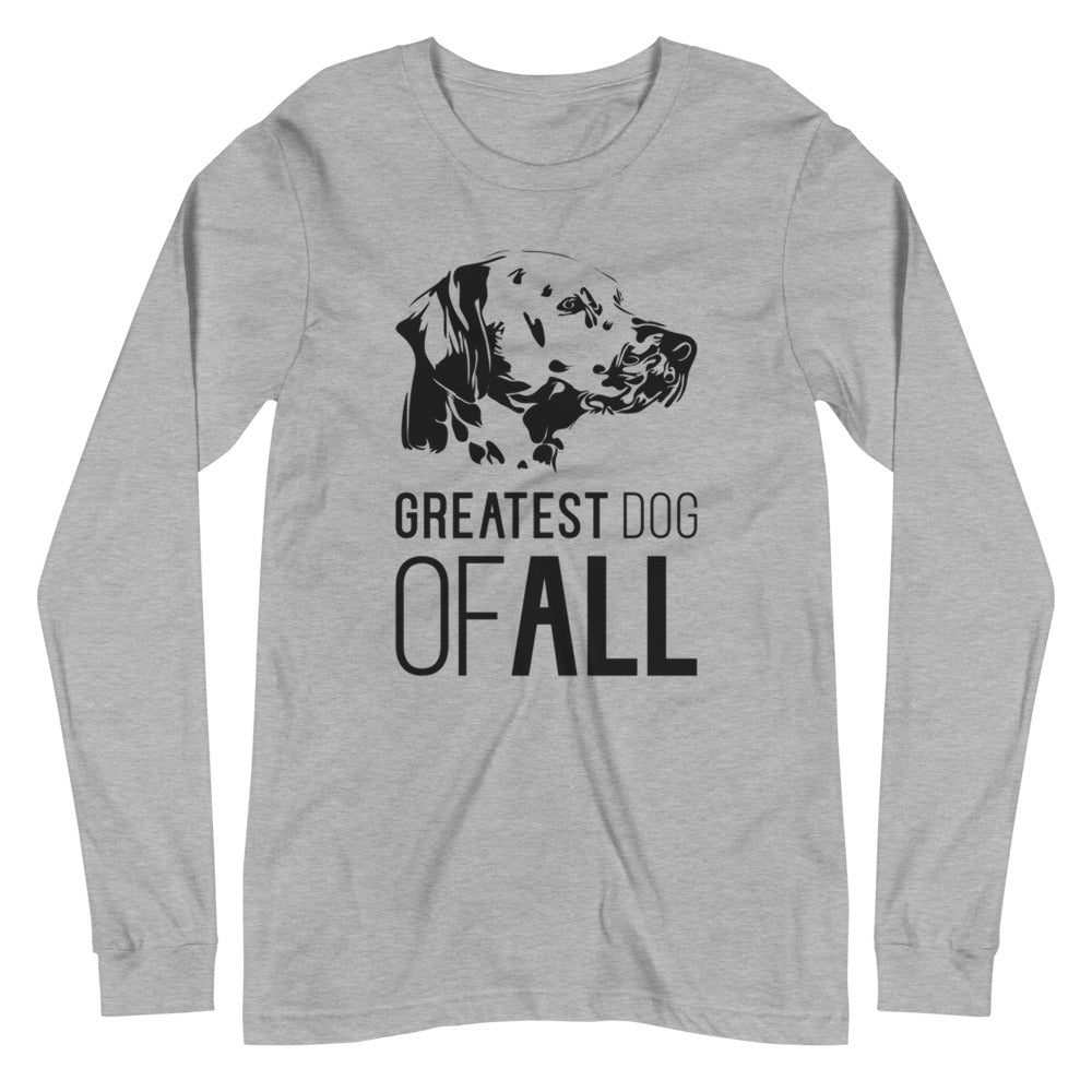 Black Dalmatian face silhouette with Greatest Dog of All caption on unisex athletic heather long sleeve t-shirt
