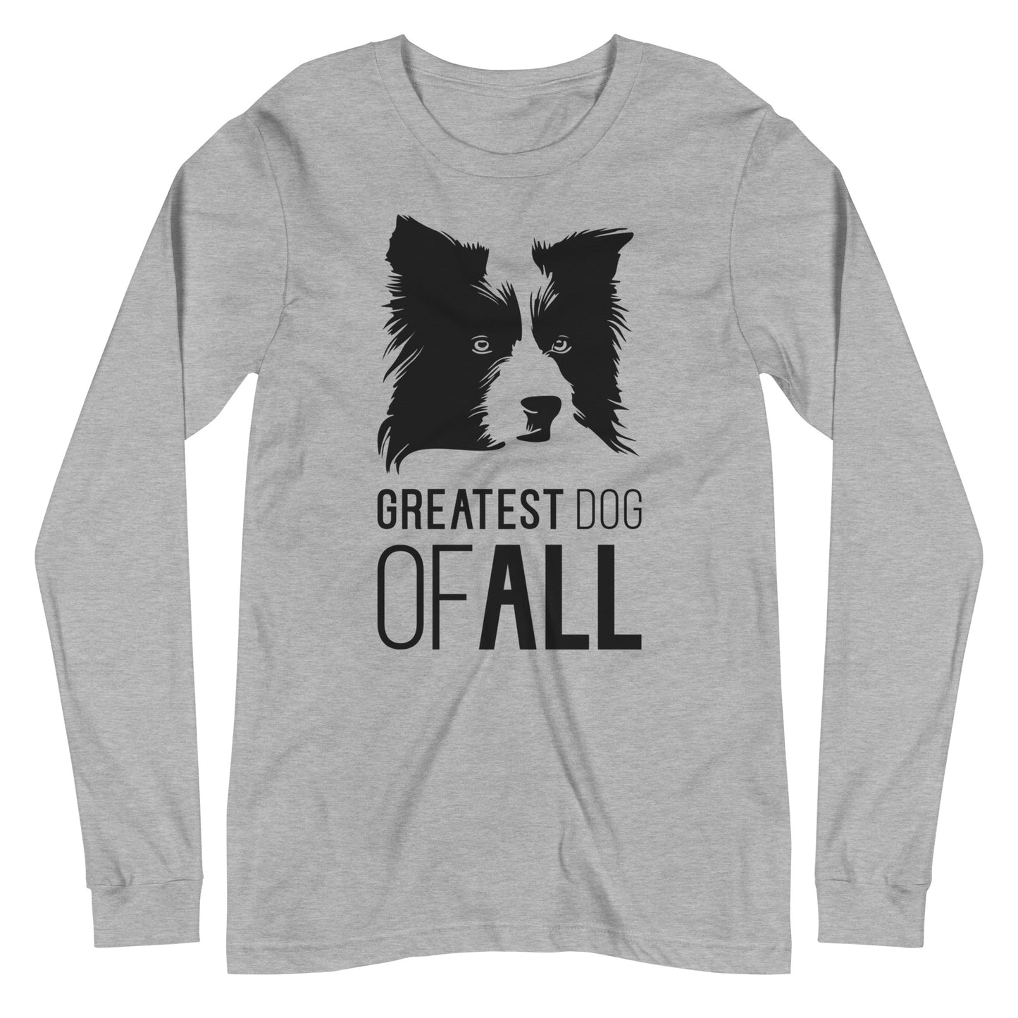 Black Border Collie face silhouette with Greatest Dog of All caption on unisex athletic heather long sleeve t-shirt
