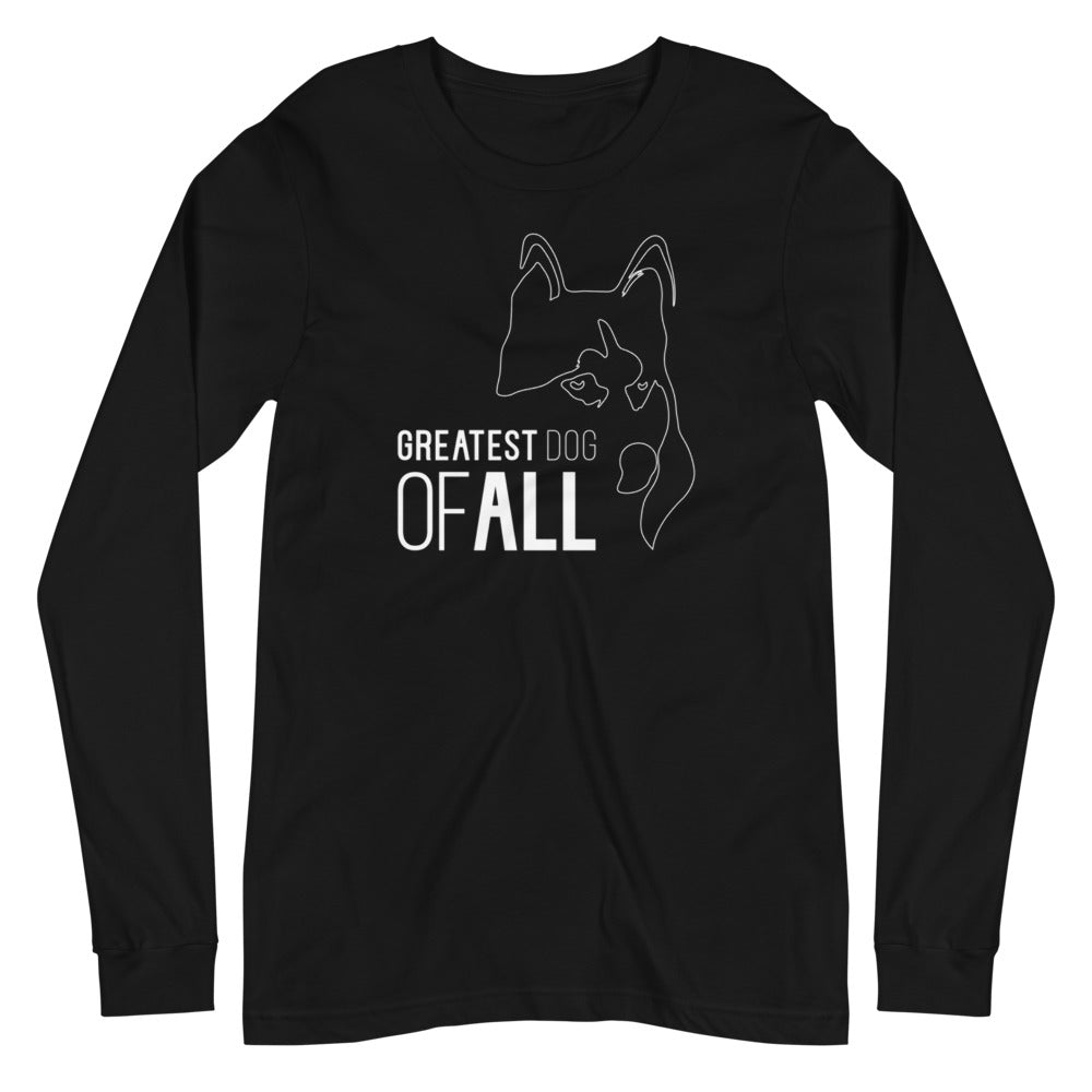 White line Siberian Husky face with Greatest Dog of All caption on unisex black long sleeve t-shirt
