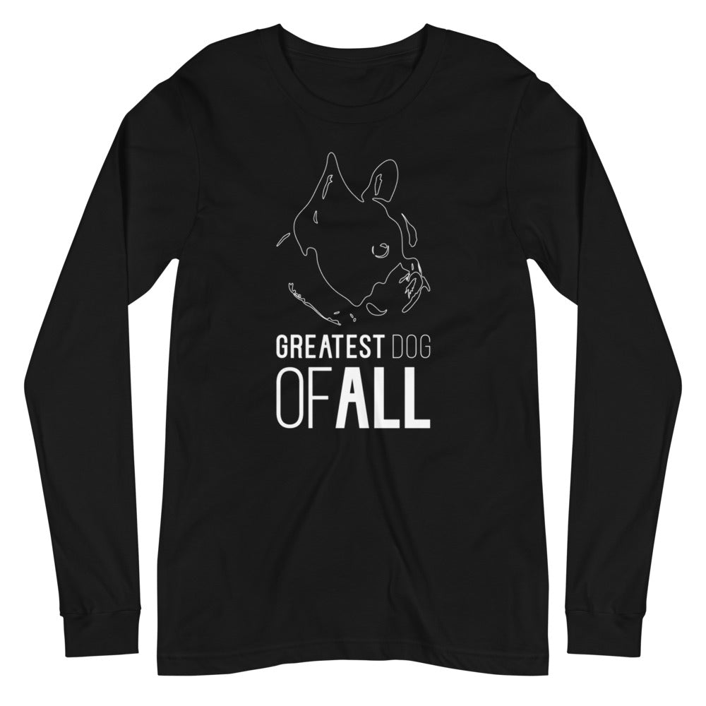 White line French Bulldog face with Greatest Dog of All caption on unisex black long sleeve t-shirt