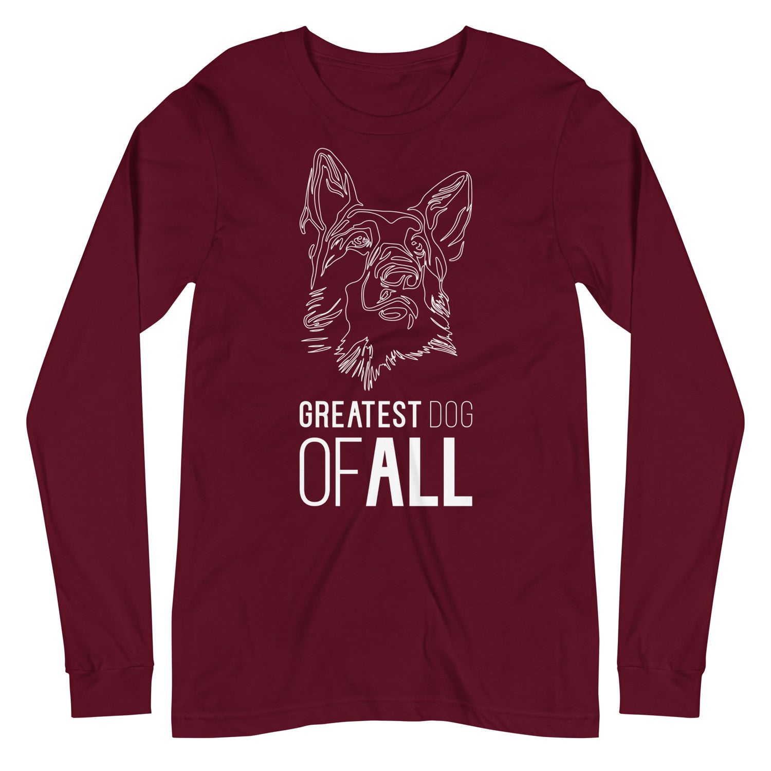 White line German Shepherd face with Greatest Dog of All caption on unisex maroon long sleeve t-shirt