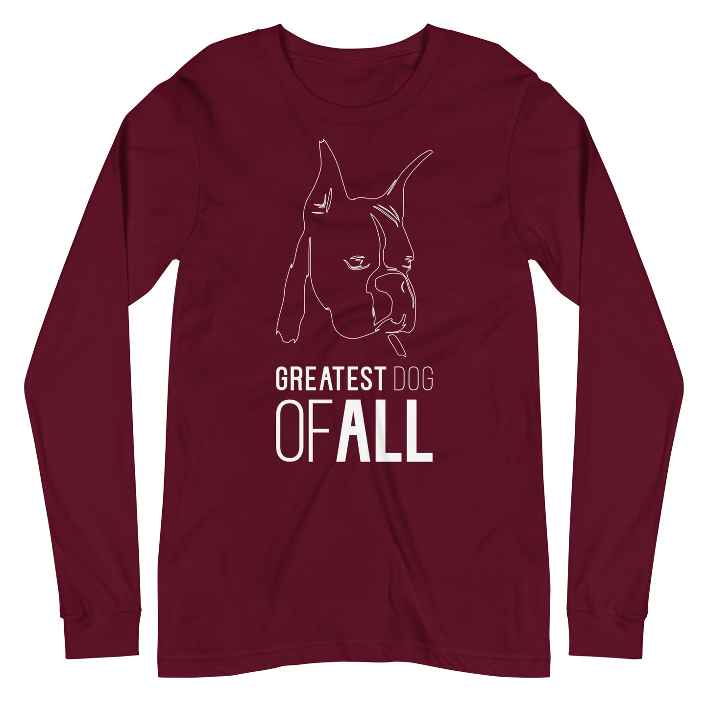 White line Boxer face with Greatest Dog of All caption on unisex maroon long sleeve t-shirt