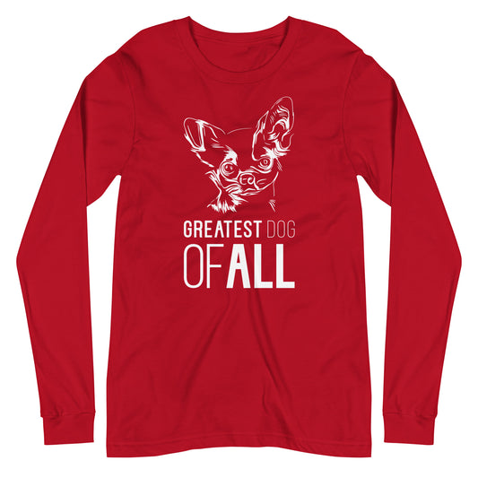 White line Chihuahua face with Greatest Dog of All caption on unisex red long sleeve t-shirt
