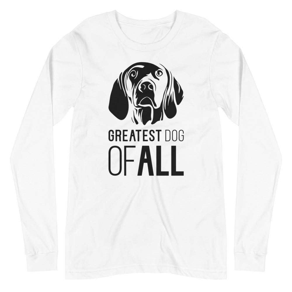 Black Vizsla face silhouette with Greatest Dog of All caption on unisex white long sleeve t-shirt