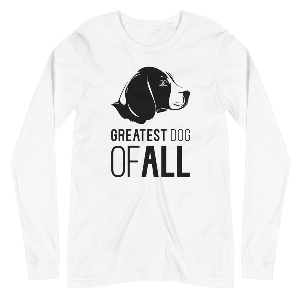 Black Beagle face silhouette with Greatest Dog of All caption on unisex white long sleeve t-shirt