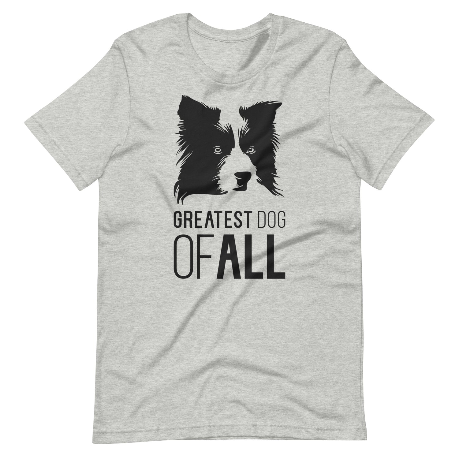 Black Border Collie face silhouette with Greatest Dog of All caption on unisex athletic heather t-shirt